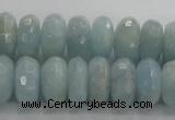 CAQ72 15.5 inches 6*11mm faceted rondelle AB grade aquamarine beads